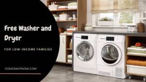 Free Washer and Dryer for Low-Income Families