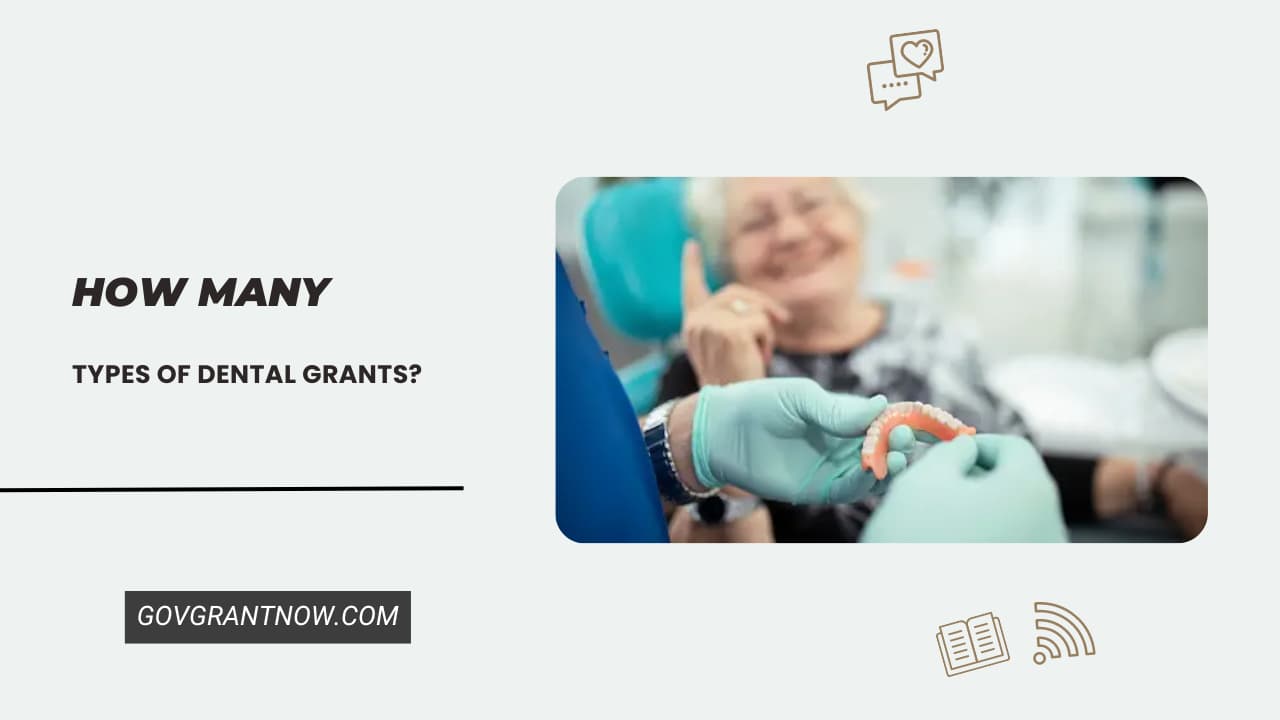 How Many Types of Dental Grants