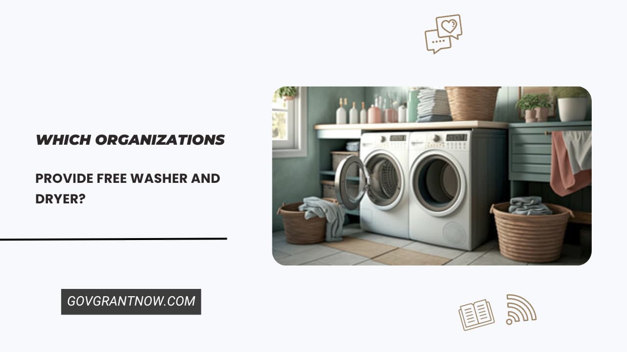 Which Organizations Provide Free Washer and Dryer