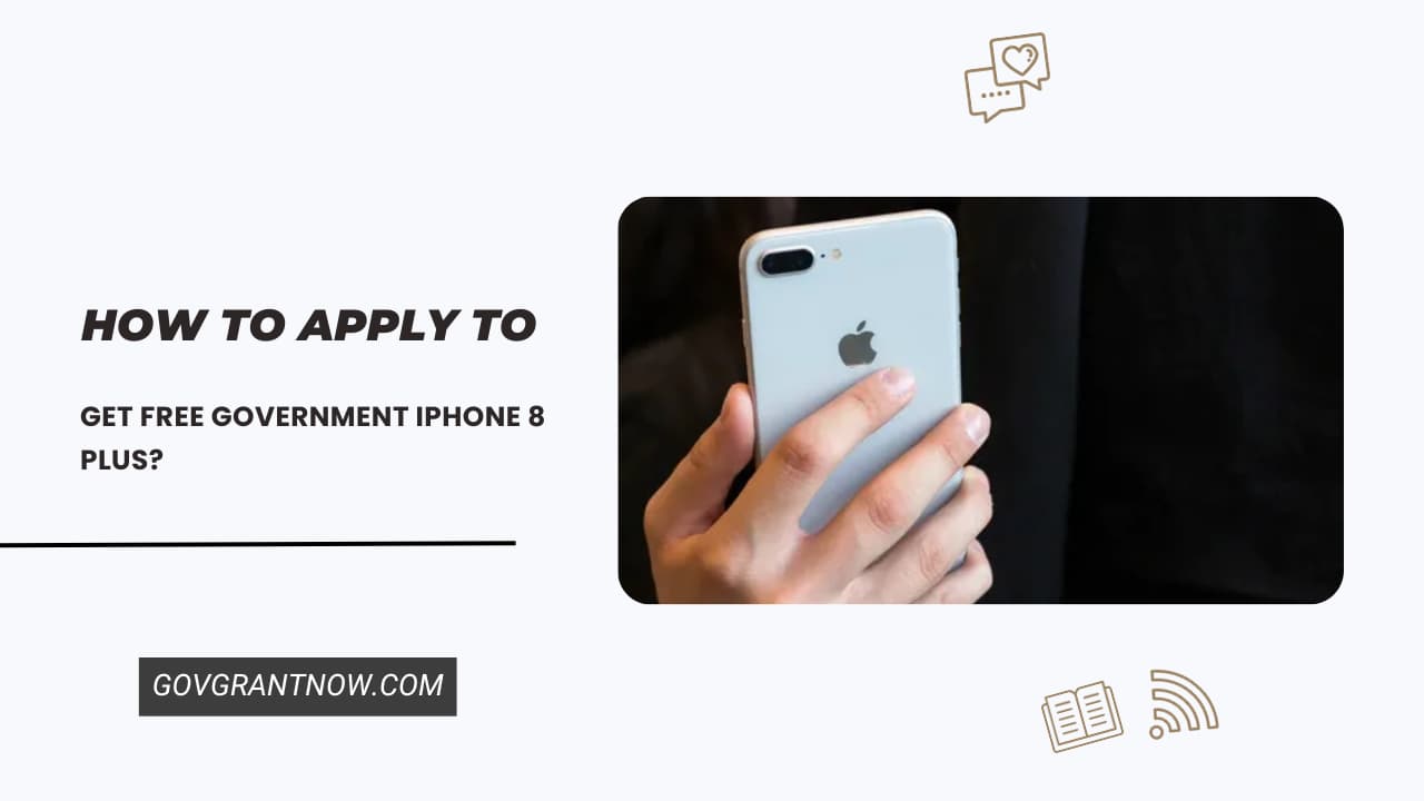 Apply to Get Free Government iPhone 8 Plus