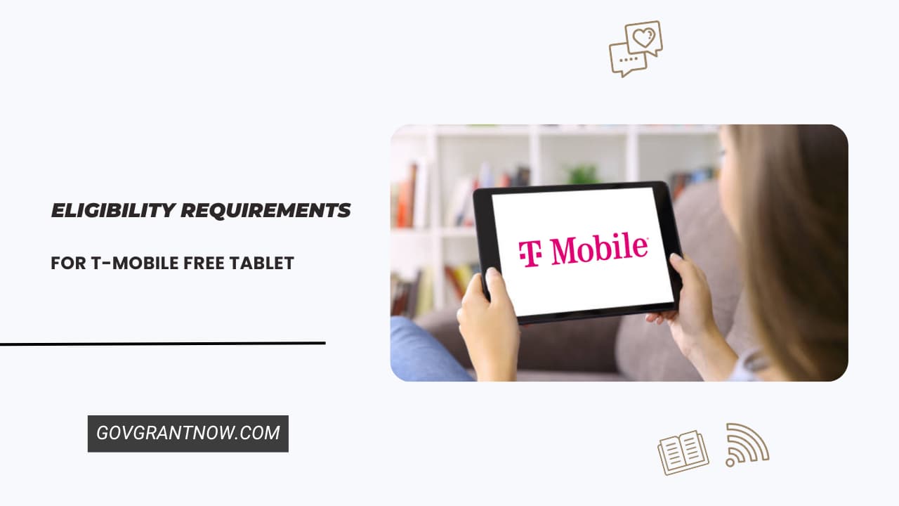 Eligibility Requirements for T-Mobile Tablet