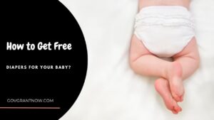 How to Get Free Diapers for Your Baby