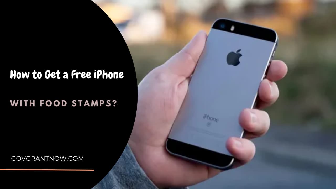 How to Get a Free iPhone with Food Stamps