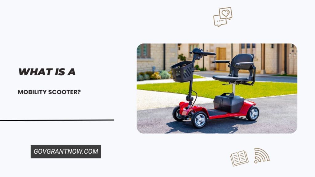 How to Get a Free Mobility Scooter? Gov Grant Now