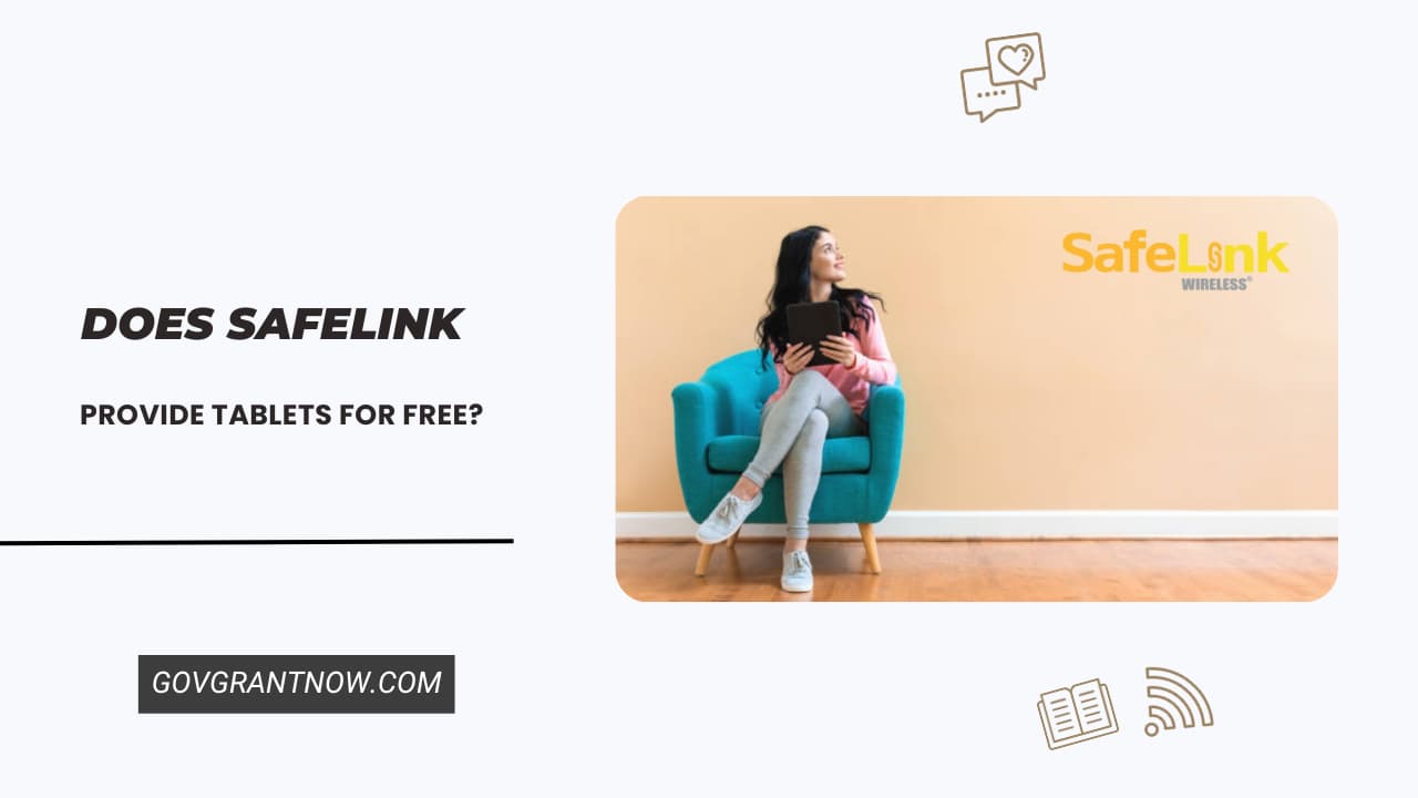 SafeLink Provide Tablets for Free