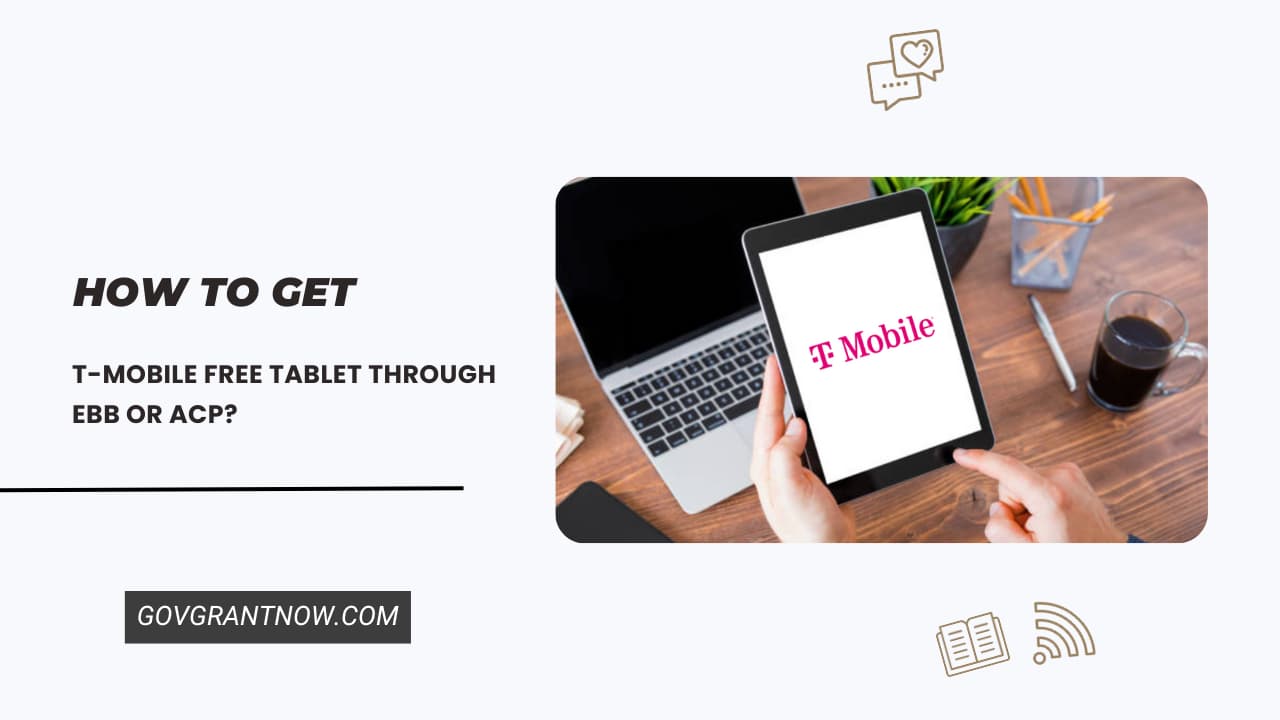 T-Mobile Free Tablet through EBB or ACP