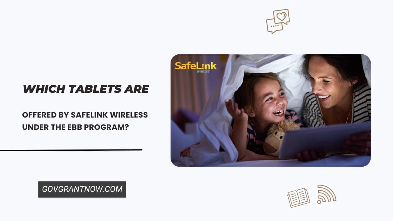 Tablets Are Offered by Safelink Wireless