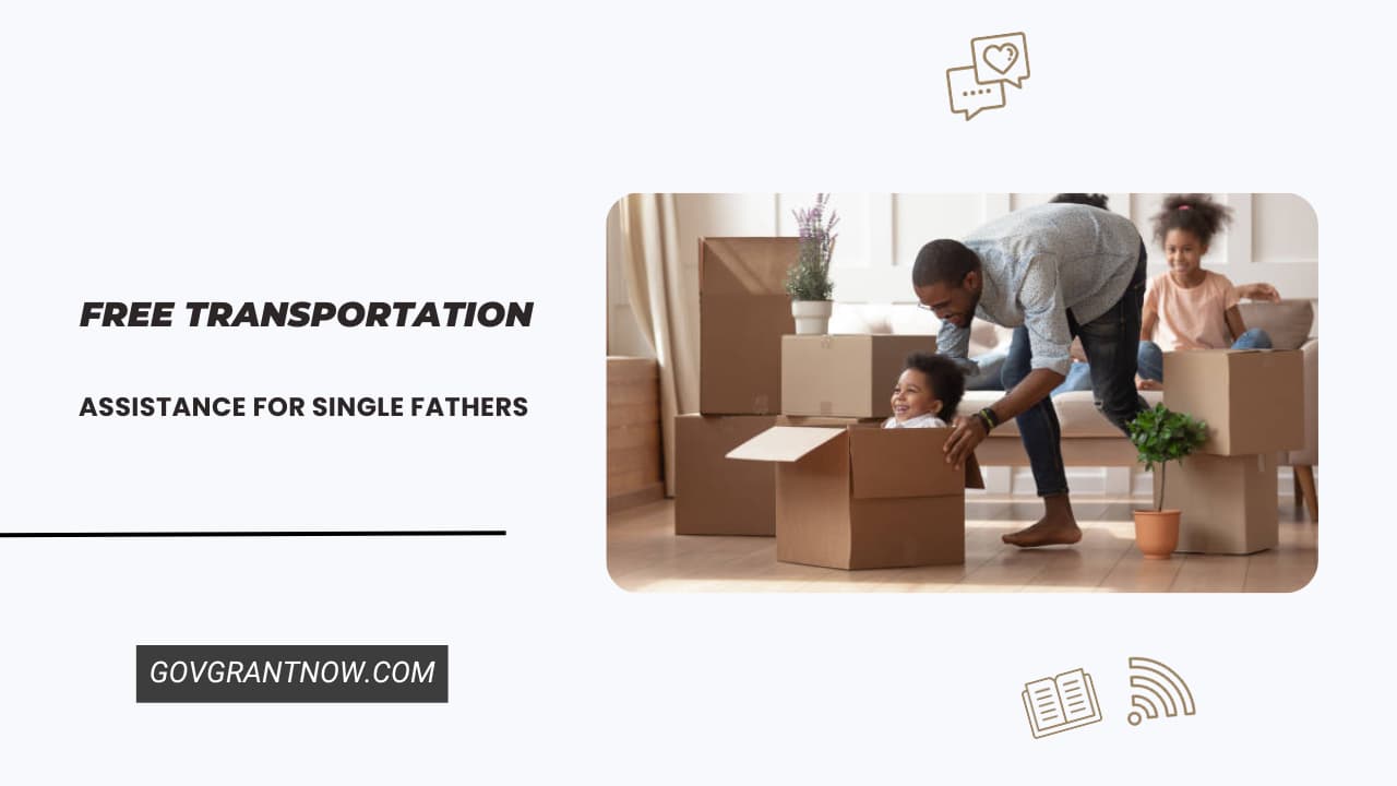 Transportation Assistance for Single Fathers