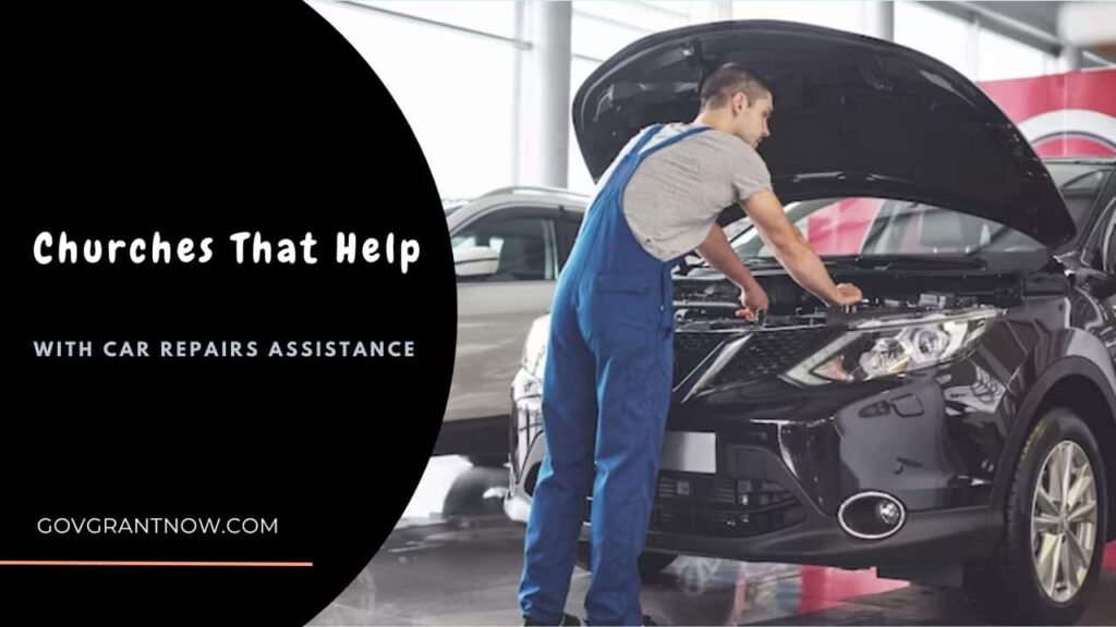Churches That Help with Car Repairs Assistance Gov Grant Now