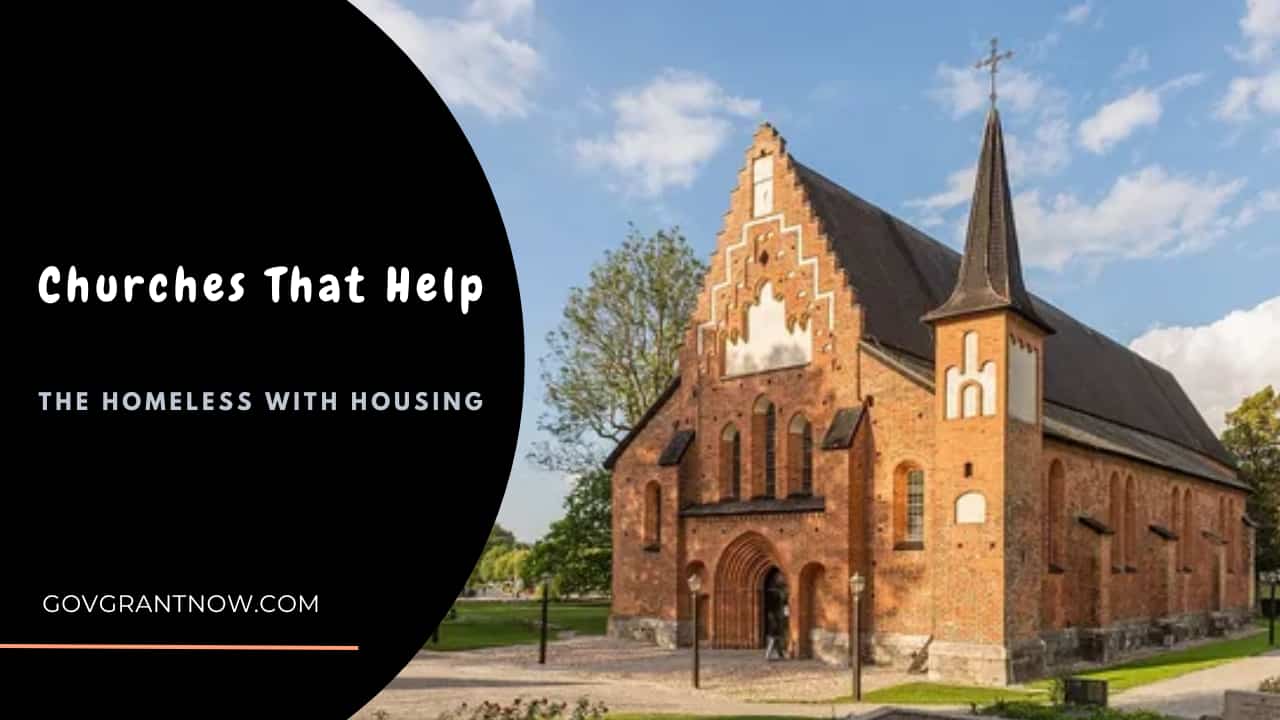 Churches That Helps the Homeless with Housing