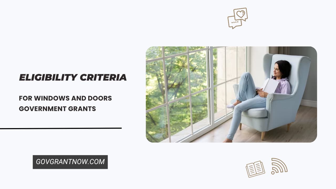 Criteria For Windows and Doors Government Grants