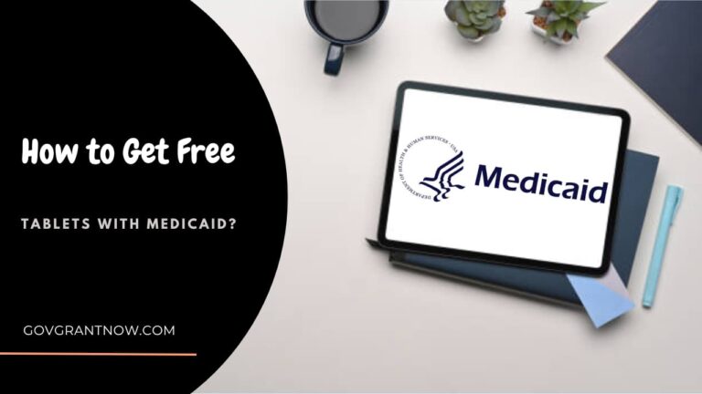 How to Get Free Tablets with Medicaid