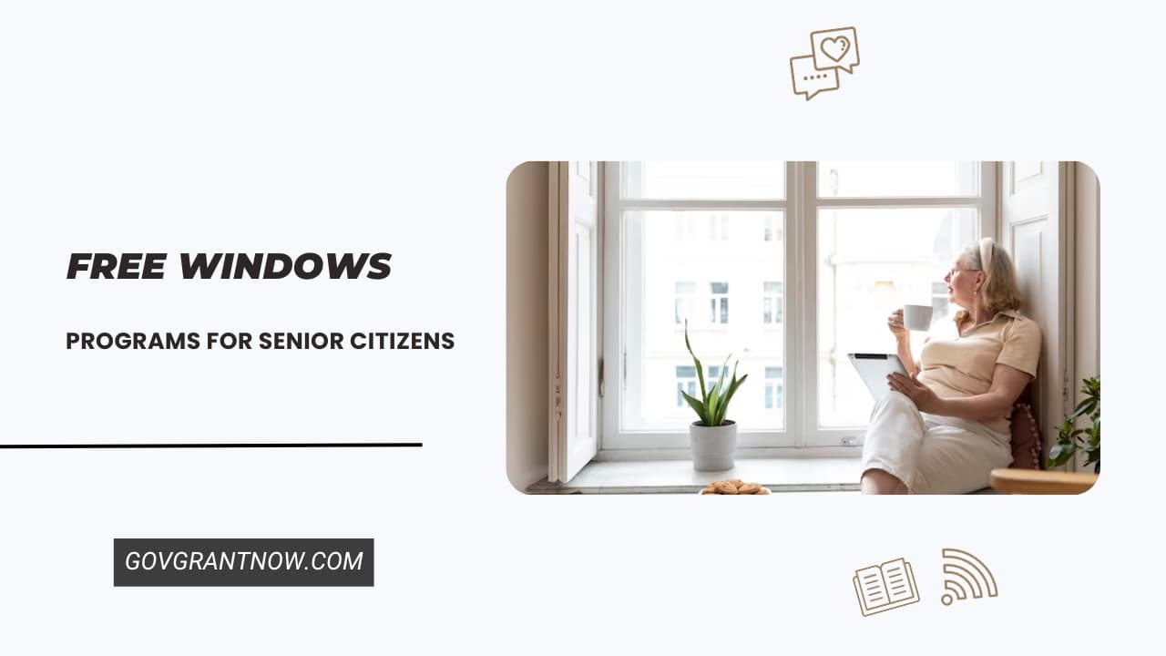 Windows for Senior Citizens
