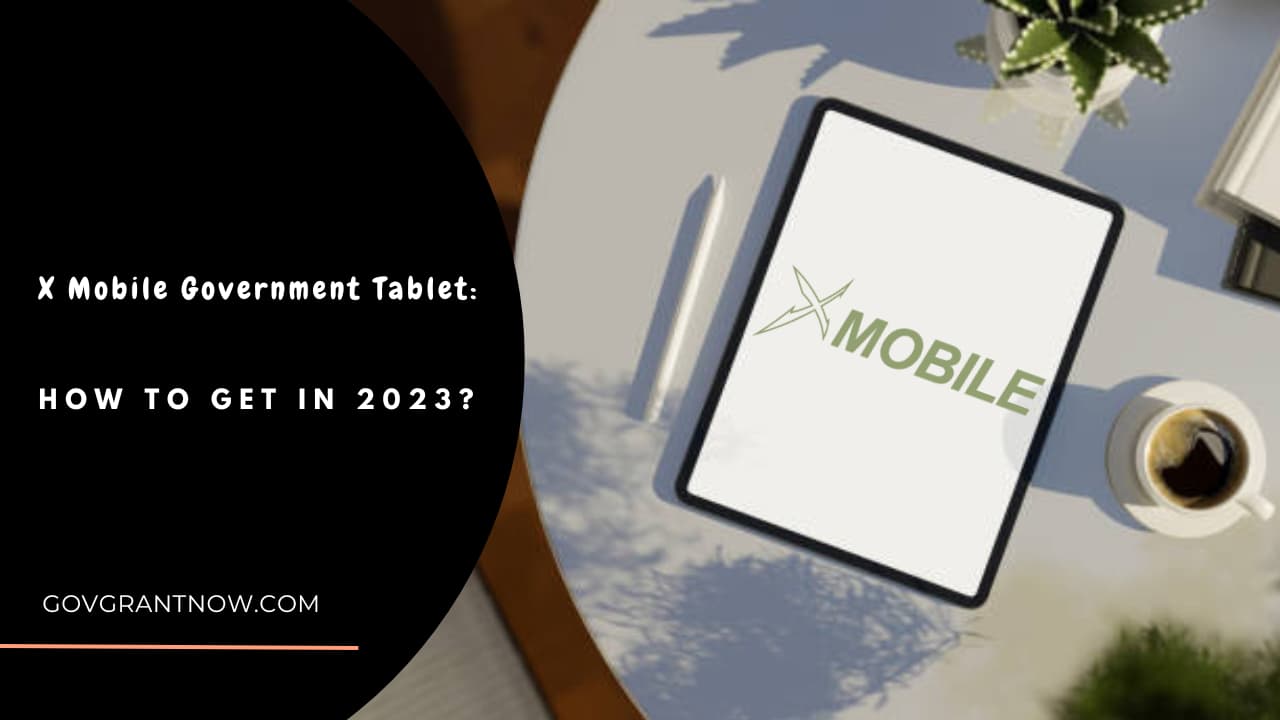 X Mobile Government Tablet