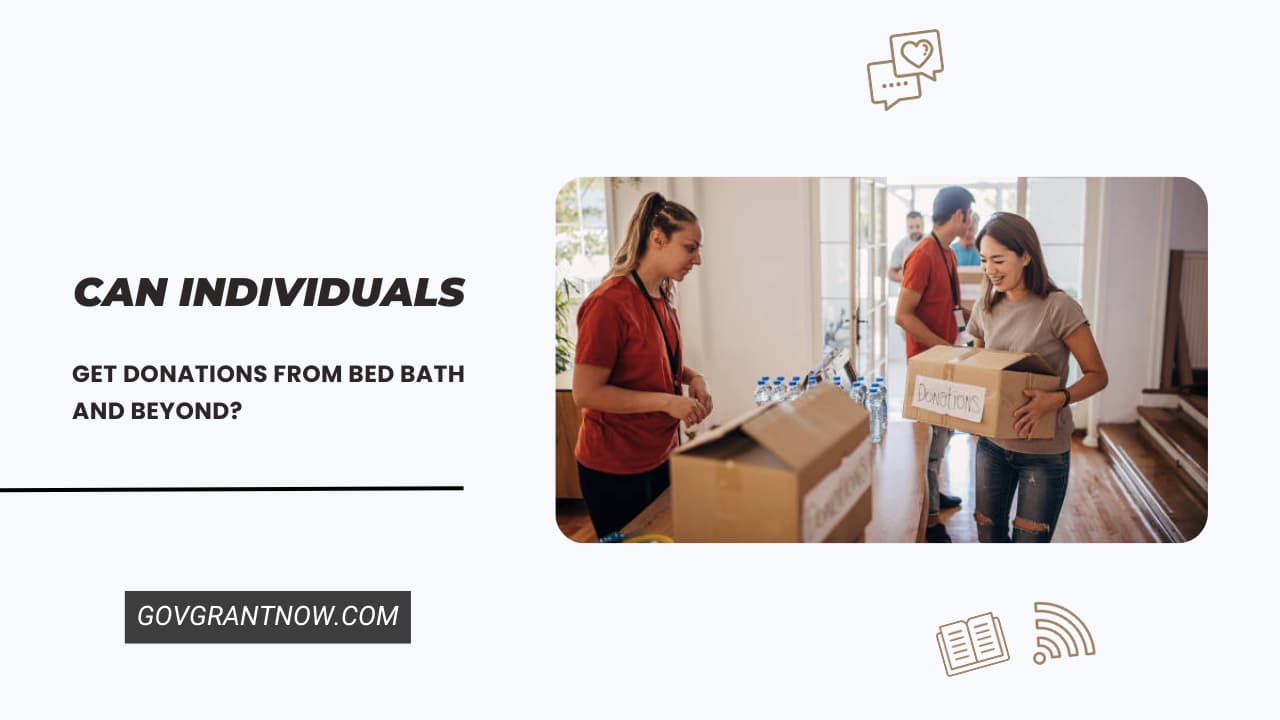 Can Individuals Get Donations from Bed Bath and Beyond