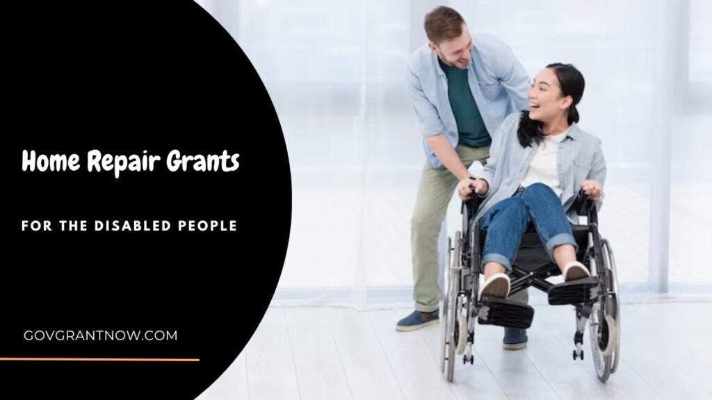 Home Repair Grants for the Disabled People Gov Grant Now