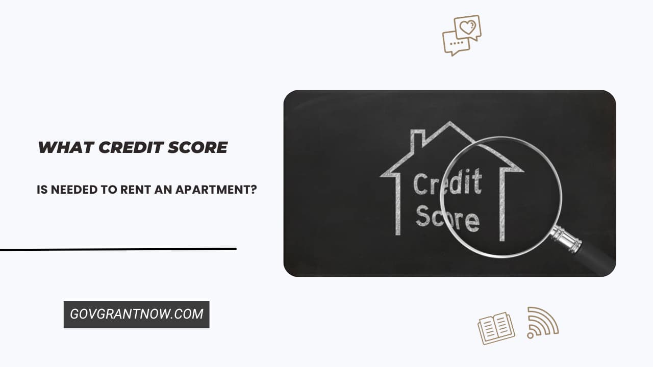 What Credit Score Is Needed To Rent An Apartment