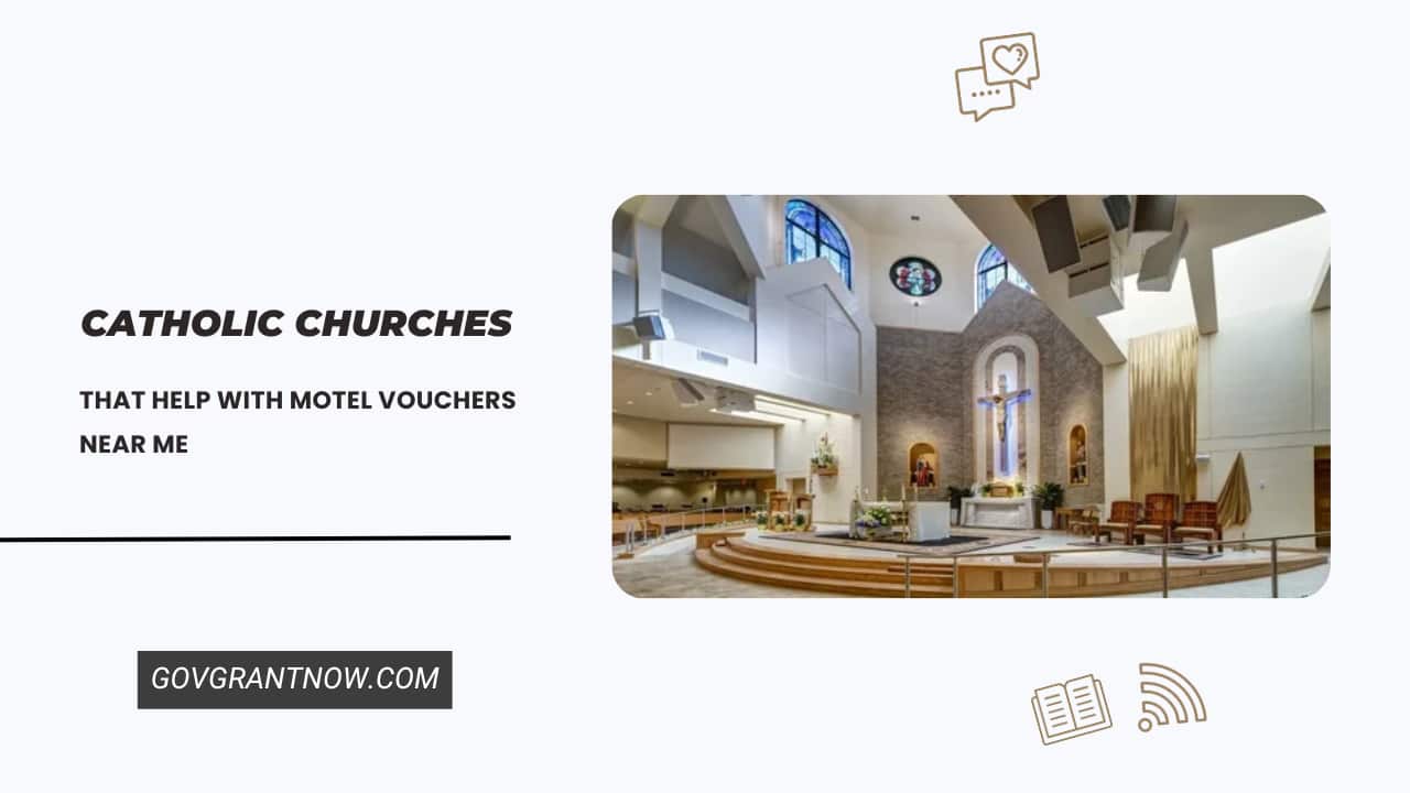 Catholic Churches That Help with Motel Vouchers Near Me
