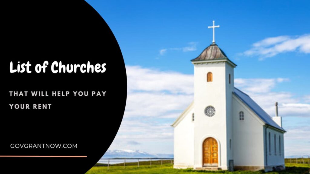 List of Churches That Will Help You Pay Your Rent Gov Grant Now
