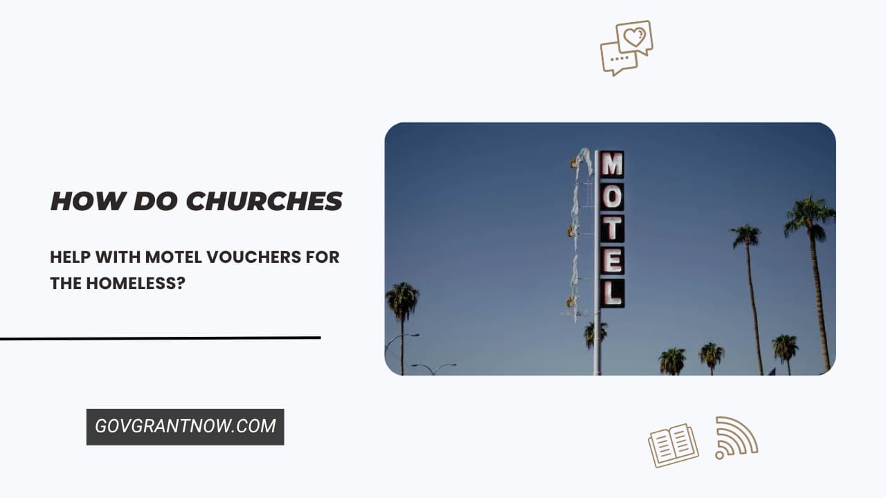 How Do Churches Help with Motel Vouchers for the Homeless (1)