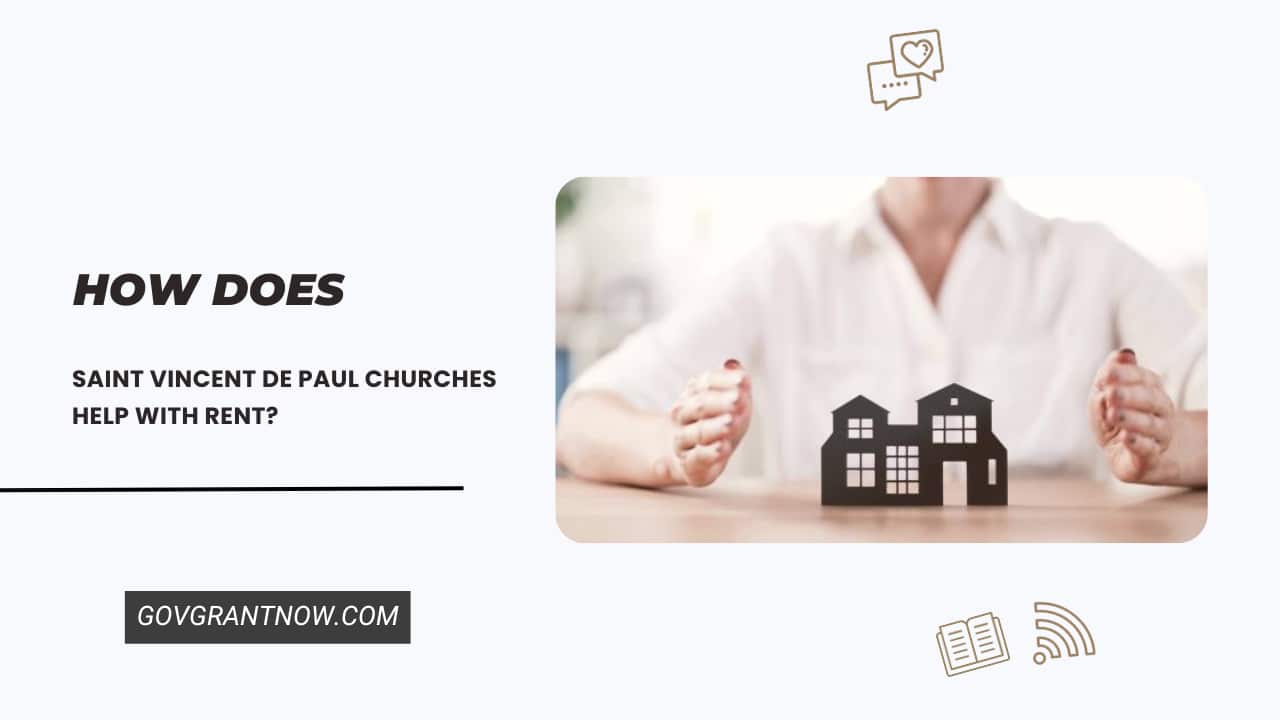 How Does Saint Vincent De Paul Churches Help with Rent
