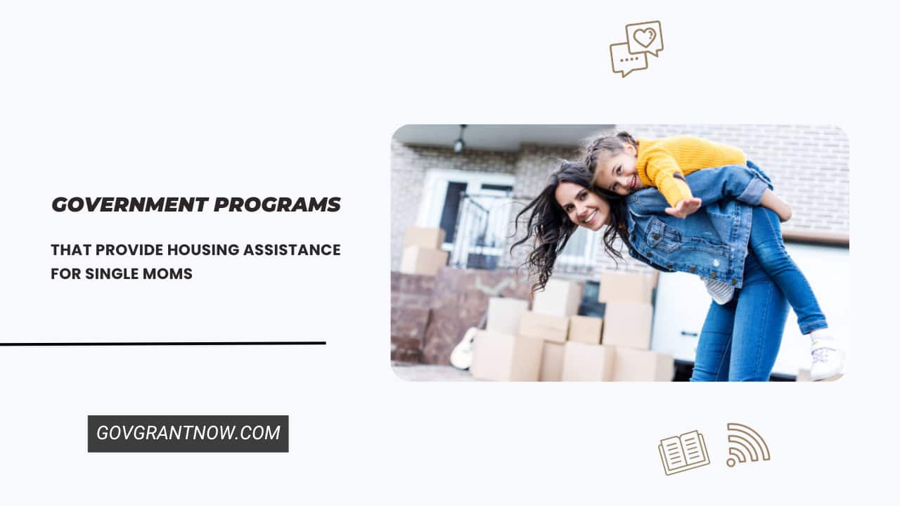 Programs That Provide Housing Assistance for Single Moms