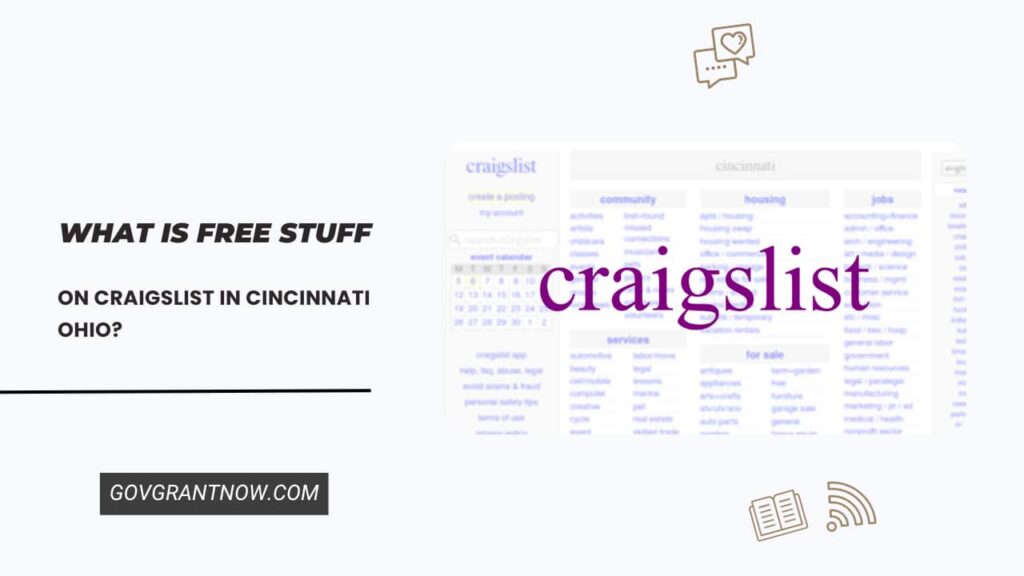 Free Stuff on Craigslist in Cincinnati Ohio How to Get? Gov Grant Now