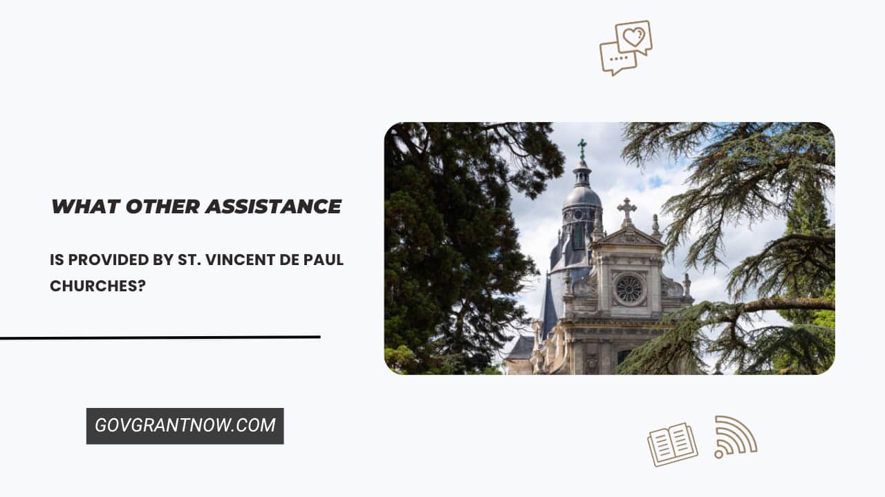 What Other Assistance Is Provided by St. Vincent De Paul Churches