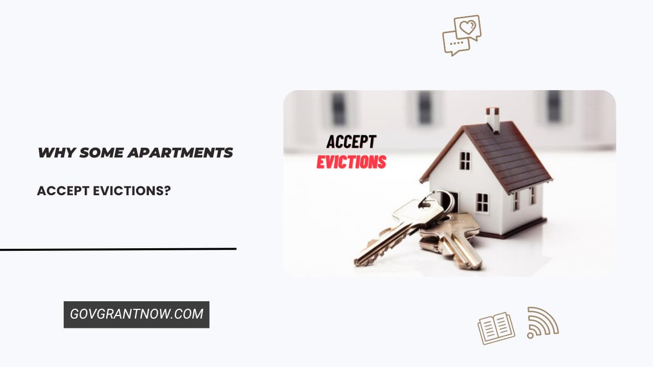 Why Some Apartments Accept Evictions