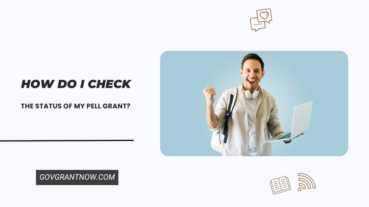 How Do I Check the Status of My Pell Grant