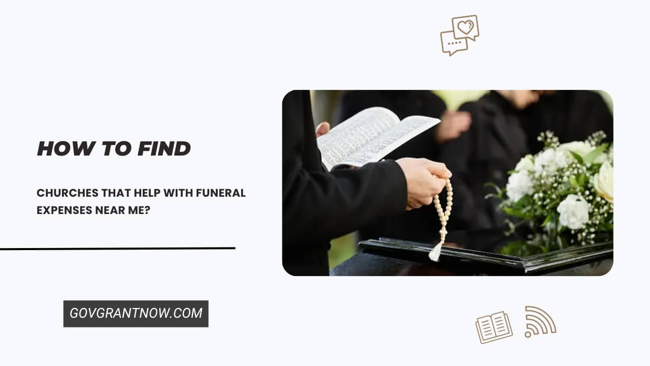 How to Find Churches That Help with Funeral Expenses Near Me