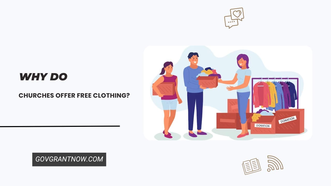 Why Do Churches Offer Free Clothing
