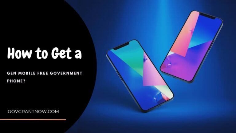 Gen Mobile Free Government Phone